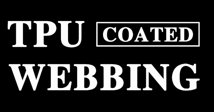 TPU coated webbing VS common nylon webbing